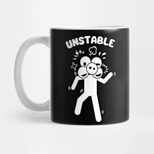 UNSTABLE Mug